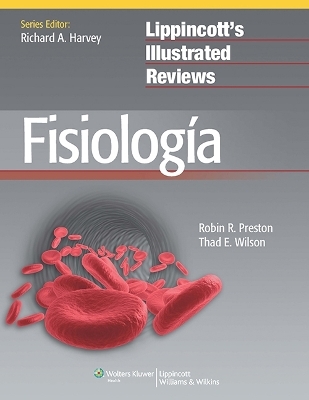 Fisiología - Robin Preston, Thad E. Wilson