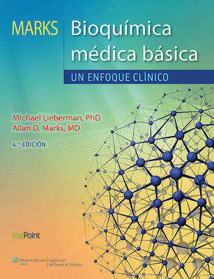 Marks. Bioquímica médica básica - Michael Lieberman, Allan Marks, Alisa Peet