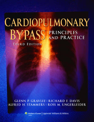 Cardiopulmonary Bypass -  Gravlee Davis Stammers Ungerleider