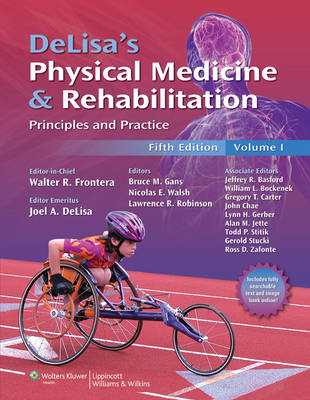 Delisa's Physical Medicine and Rehabilitation - 