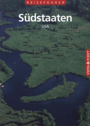 Reiseführer Südstaaten USA - Horst Schmidt-Brümmer