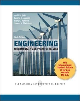 Engineering Fundamentals and Problem Solving (Int'l Ed) - Arvid Eide, Roland Jenison, Larry Northup