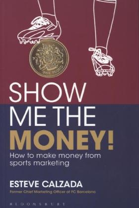 Show Me the Money! - Esteve Calzada