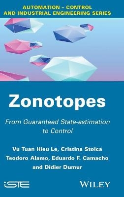 Zonotopes - Vu Tuan Hieu Le, Cristina Stoica, Teodoro Alamo, Eduardo F. Camacho, Didier Dumur