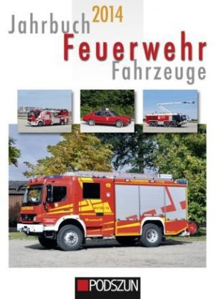 Jahrbuch Feuerwehrfahrzeuge 2014 - 