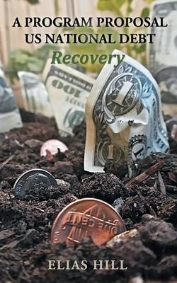 Us National Debt Recovery - Elias Hill