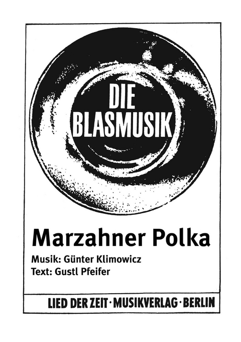 Marzahner Polka - Günter Klimowicz, Gustl Pfeifer