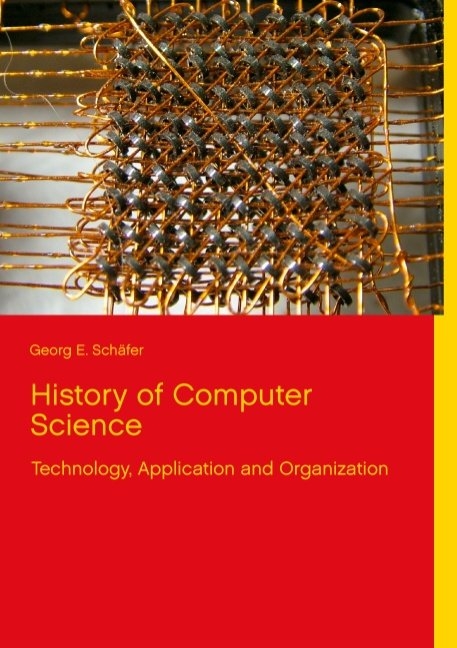 History of Computer Science - Georg E. Schäfer