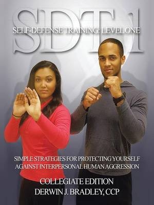 Sdt-1 Self-Defense Training - Derwin J. Bradley