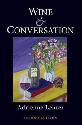 Wine and Conversation - Adrienne Lehrer