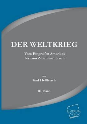 Der Weltkrieg - Karl Helfferich