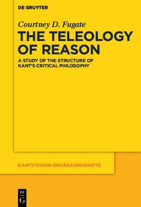 The Teleology of Reason - Courtney D. Fugate