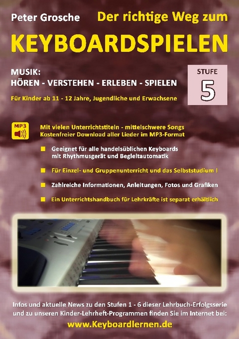 Der richtige Weg zum Keyboardspielen (Stufe 5) - Peter Grosche