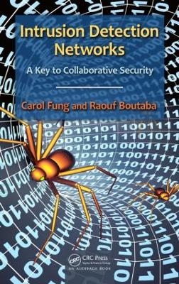 Intrusion Detection Networks - Carol Fung, Raouf Boutaba