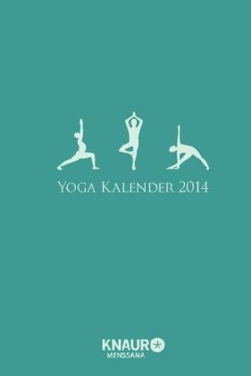 Yoga-Kalender 2014 - Birgit Feliz Carrasco, Angelika Kerscher