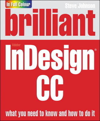 Brilliant Adobe InDesign CC - Steve Johnson