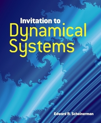 Invitation to Dynamical Systems - Edward Scheinerman, R. Furth