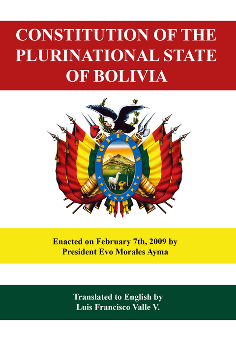 Constitution of the Plurinational State of Bolivia -  Luis Francisco Valle