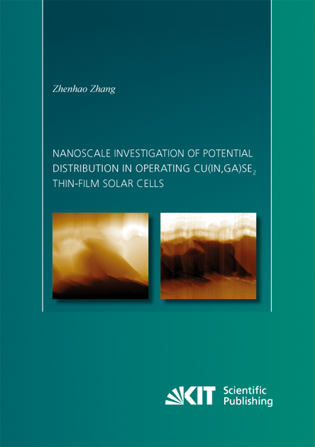 Nanoscale investigation of potential distribution in operating Cu(In,Ga)Se2 thin-film solar cells - Zhenhao Zhang