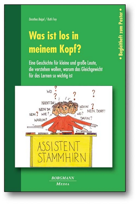 Was ist los in meinem Kopf? - Dorothea Beigel, Ruth Frey