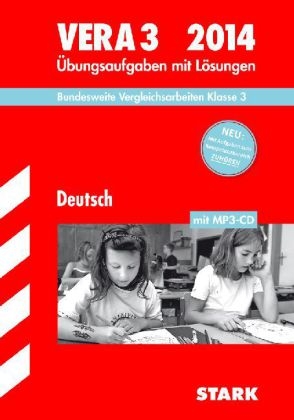 Vergleichsarbeiten Grundschule / Deutsch - VERA 3 mit MP3-CD 2014 - Nicole Melcher