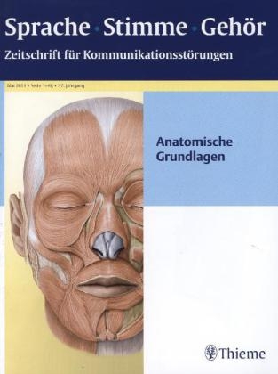 Sprache - Stimme - Gehör - Anatomische Grundlagen