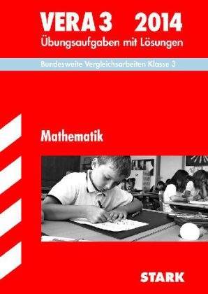 Vergleichsarbeiten Grundschule / Mathematik - VERA 3 / 2014 - Christine Brüning