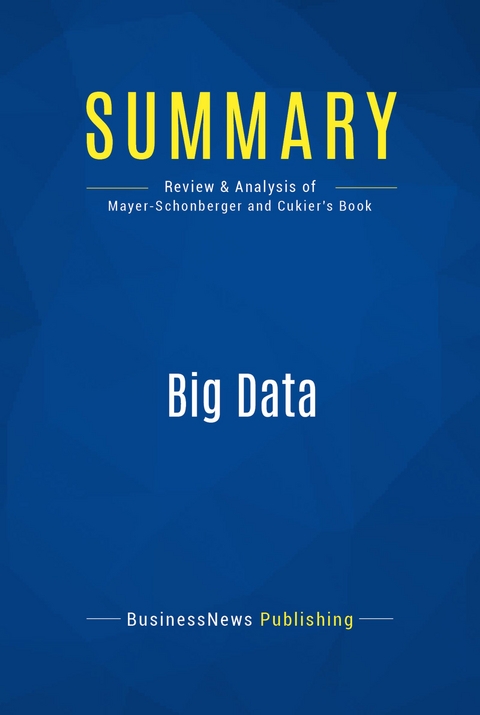 Summary: Big Data -  BusinessNews Publishing