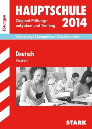 Abschluss-Prüfungsaufgaben Hauptschule Hessen / Lösungen zu Deutsch 2014 - Karin Marré-Harrak, Marion von der Kammer