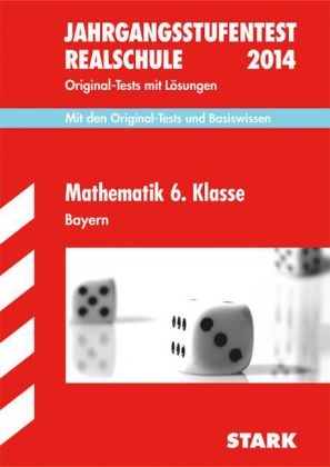 Jahrgangsstufentest Realschule Bayern / Jahrgangsstufentest 6. Klasse 2014 Realschule - Nicole Merker