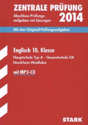 Abschluss-Prüfungsaufgaben Hauptschule Nordrhein-Westfalen / Zentrale Prüfung Englisch 10. Klasse 2014 mit MP3-CD - Martin Paeslack