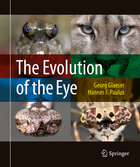 The Evolution of the Eye - Georg Glaeser, Hannes F. Paulus