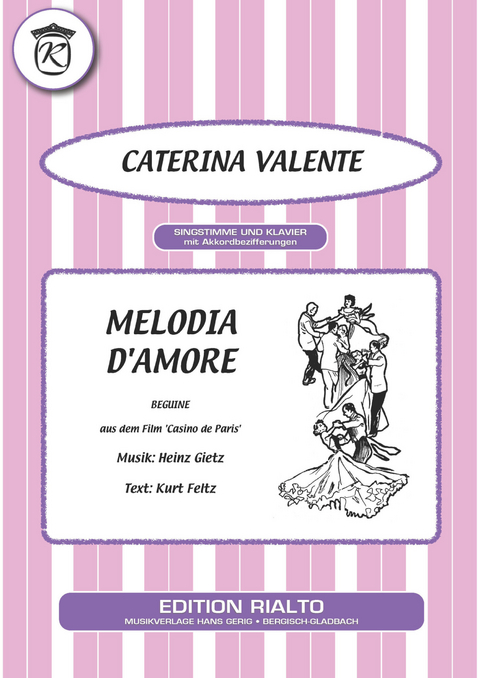 Melodia d'amore - Kurt Feltz, Heinz Gietz, Caterina Valente