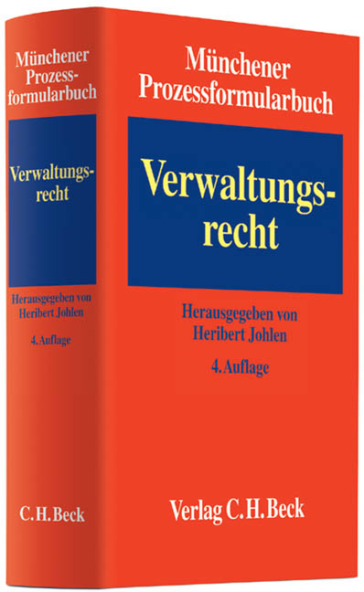 Münchener Prozessformularbuch / Münchener Prozessformularbuch Bd. 7: Verwaltungsrecht - 