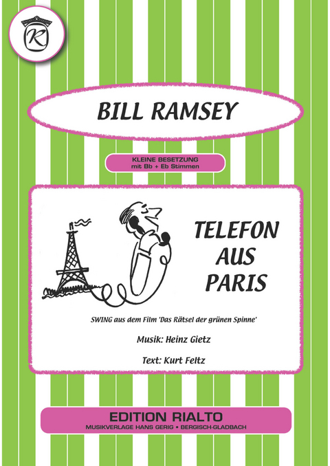 Telefon aus Paris - Kurt Feltz, Heinz Gietz, Bill Ramsey