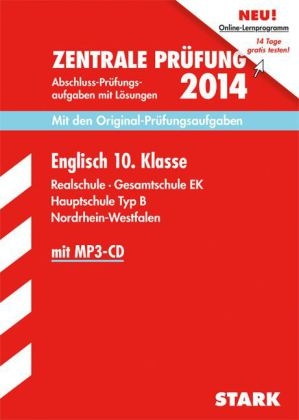 Abschluss-Prüfungsaufgaben Realschule Nordrhein-Westfalen / Englisch Zentrale Prüfung 10. Klasse 2014 mit MP3-CD - Martin Paeslack