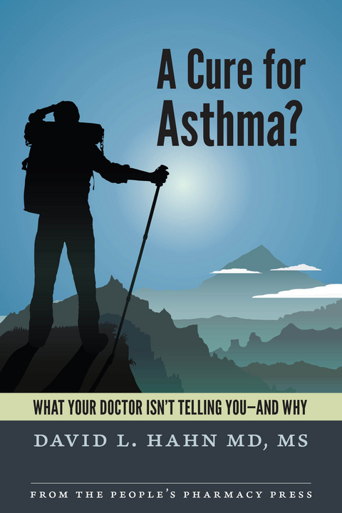 Cure for Asthma? - MS David L. Hahn MD