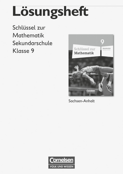 Schlüssel zur Mathematik - Sekundarschule Sachsen-Anhalt - 9. Schuljahr