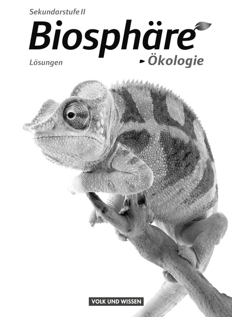 Biosphäre Sekundarstufe II - Themenbände - Östliche Bundesländer und Berlin / Ökologie - Anke Brennecke, Jorge Groß, Hansjörg Küster, Raimund Leibold, Karl-Wilhelm Leienbach, André Linnert, Martin Post