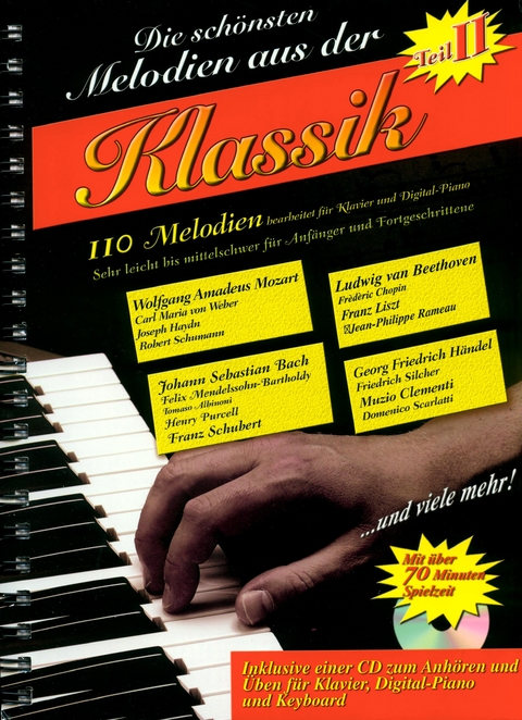 Die schönsten Melodien aus der Klassik, für Klavier und Digital-Piano, m. Audio-CD