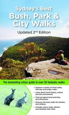 Sydney's Best Bush Park & City Walks Updated - Veechi Stuart