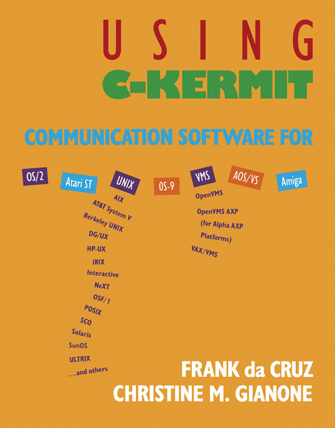 Using C-Kermit -  Frank da Cruz,  Christine Gianone