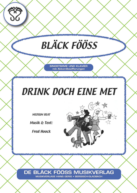 Drink doch eine met - Fred Hoock,  Bläck Fööss