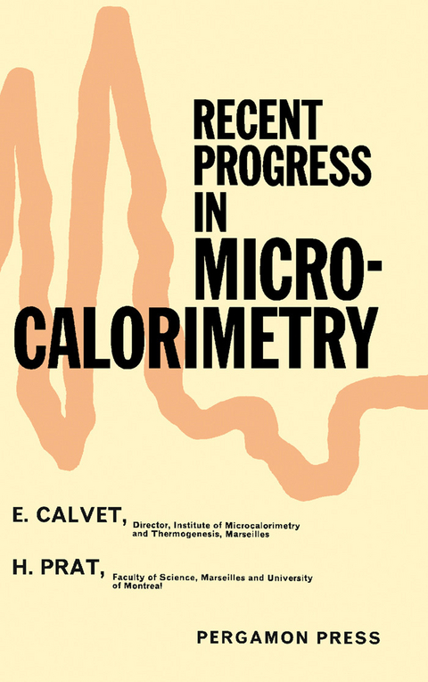 Recent Progress in Microcalorimetry -  E. Calvet,  H. Prat