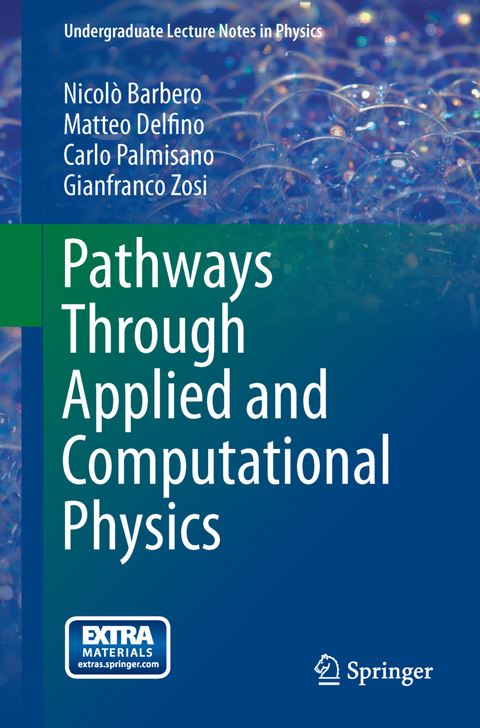 Pathways Through Applied and Computational Physics - Nicolò Barbero, Matteo Delfino, Carlo Palmisano, Gianfranco Zosi