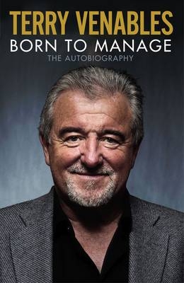 Born to Manage - Terry Venables