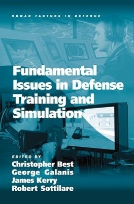 Fundamental Issues in Defense Training and Simulation - George Galanis, Robert Sottilare