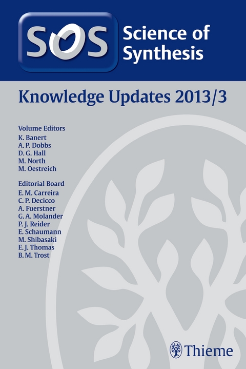 Science of Synthesis Knowledge Updates 2013 Vol. 3 - 