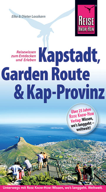 Kapstadt, Garden Route und Kap-Provinz - Dieter Losskarn, Elke Losskarn