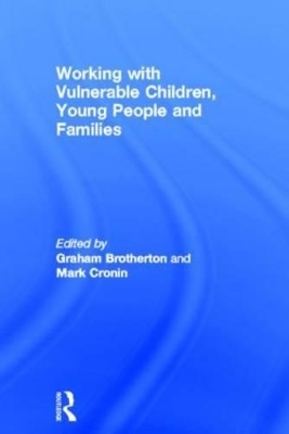 Working with Vulnerable Children, Young People and Families - 